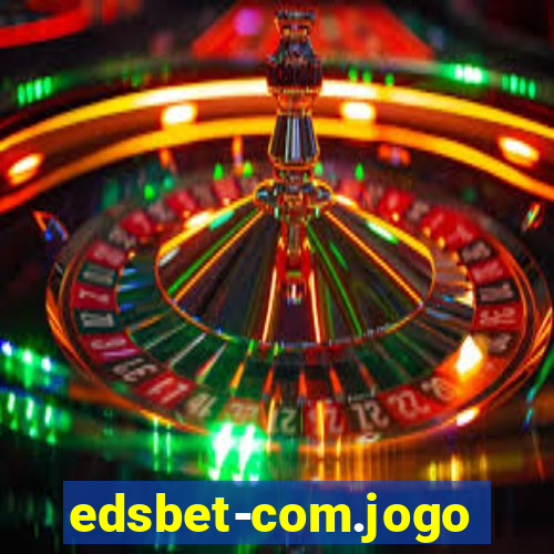 edsbet-com.jogos.app