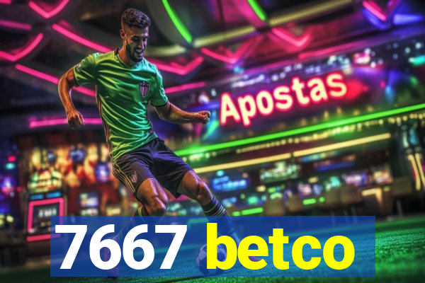 7667 betco