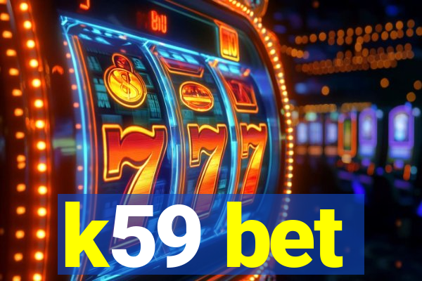 k59 bet