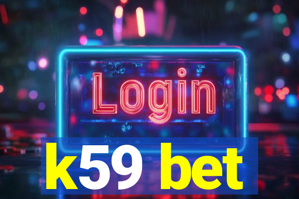 k59 bet