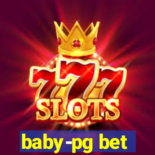 baby-pg bet