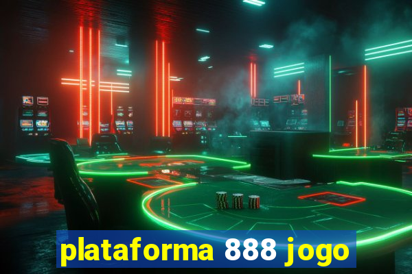 plataforma 888 jogo