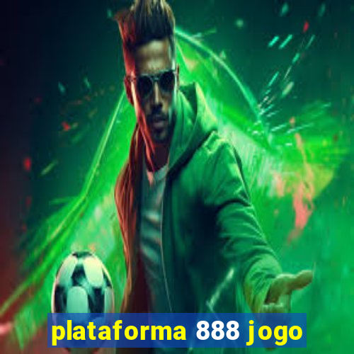 plataforma 888 jogo