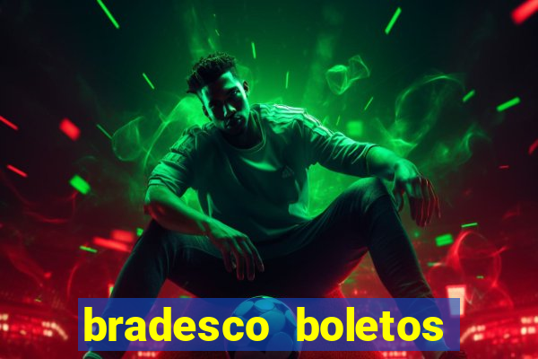 bradesco boletos segunda via