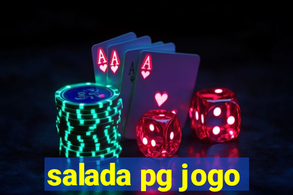 salada pg jogo