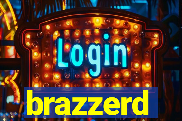 brazzerd