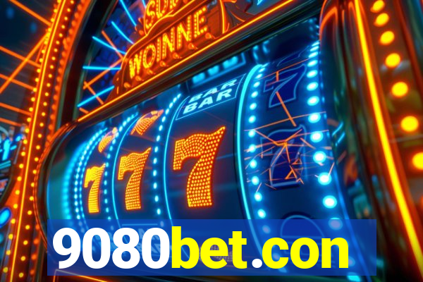 9080bet.con