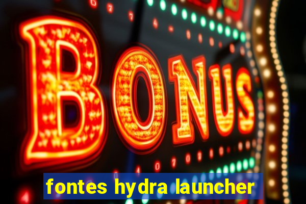 fontes hydra launcher
