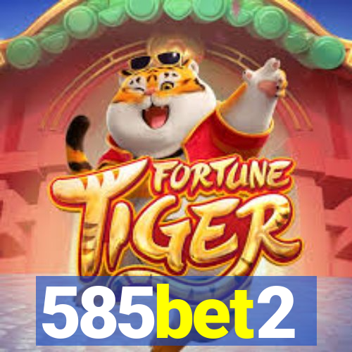 585bet2