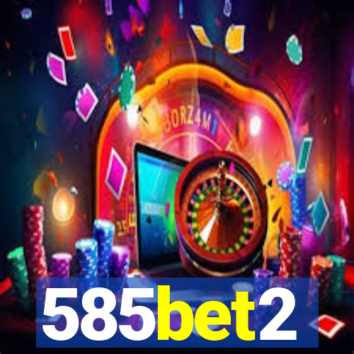 585bet2