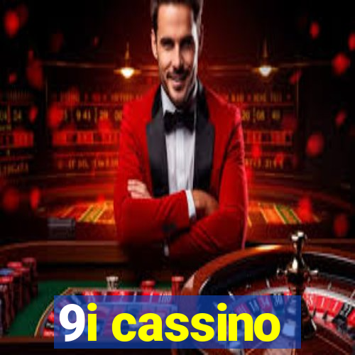 9i cassino