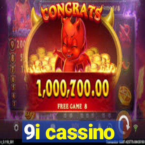 9i cassino