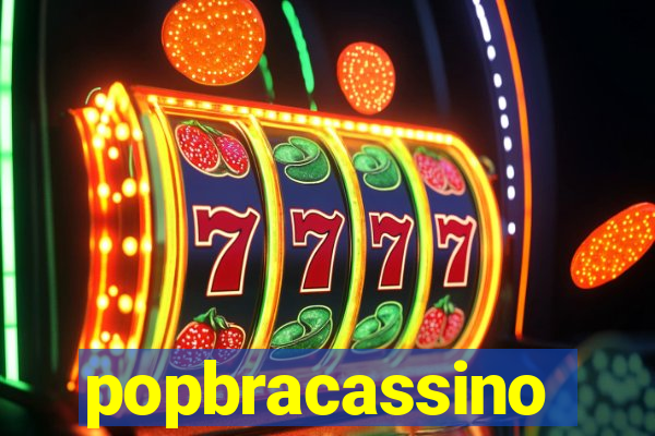 popbracassino