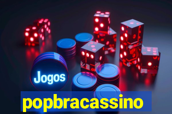 popbracassino