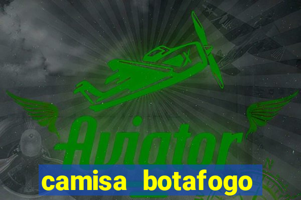 camisa botafogo plus size