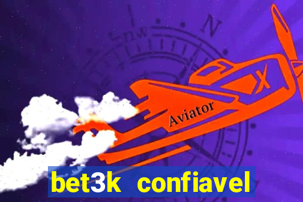 bet3k  confiavel
