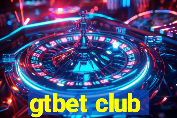 gtbet club