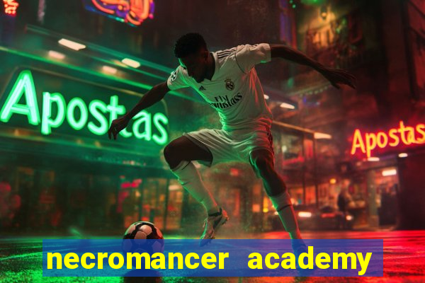 necromancer academy and the genius summoner wiki