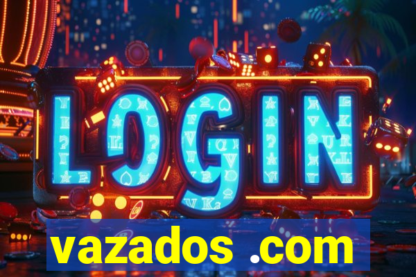 vazados .com