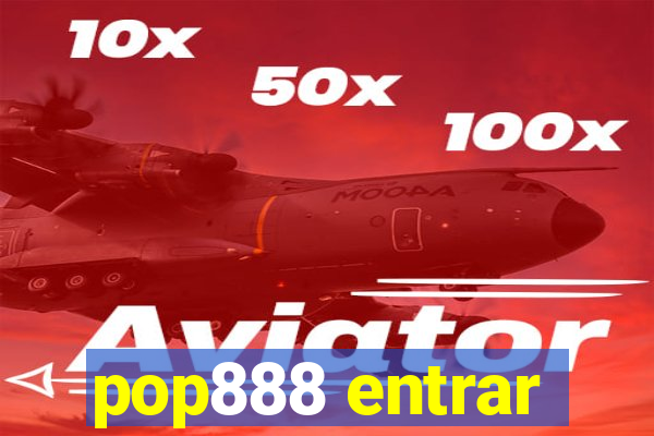 pop888 entrar
