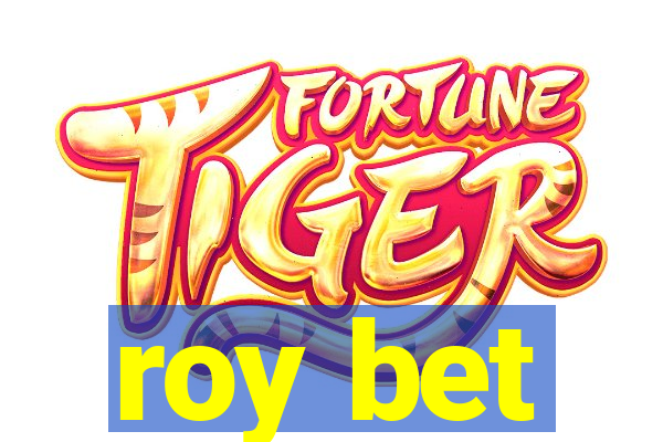 roy bet