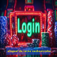 aluguel de terno cachoeirinha
