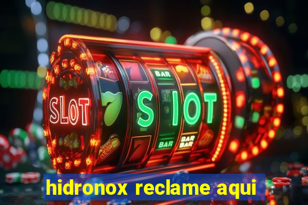 hidronox reclame aqui