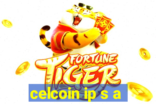 celcoin ip s a