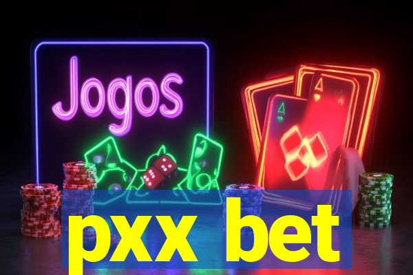 pxx bet