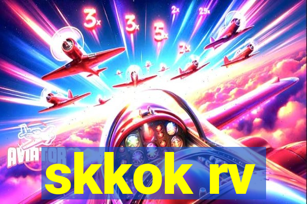 skkok rv