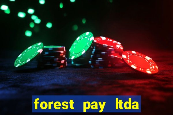 forest pay ltda plataforma de jogos
