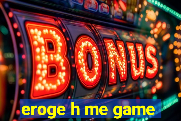 eroge h me game