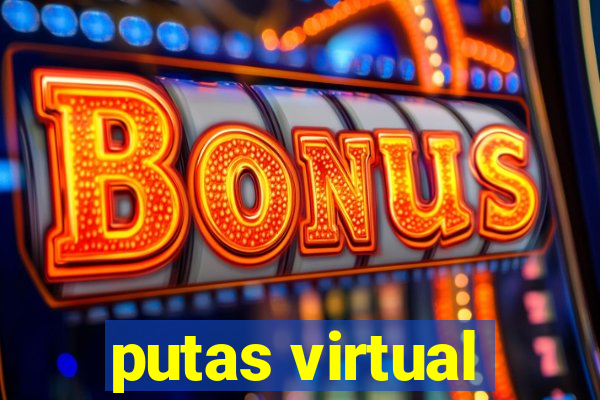 putas virtual