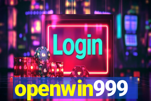 openwin999