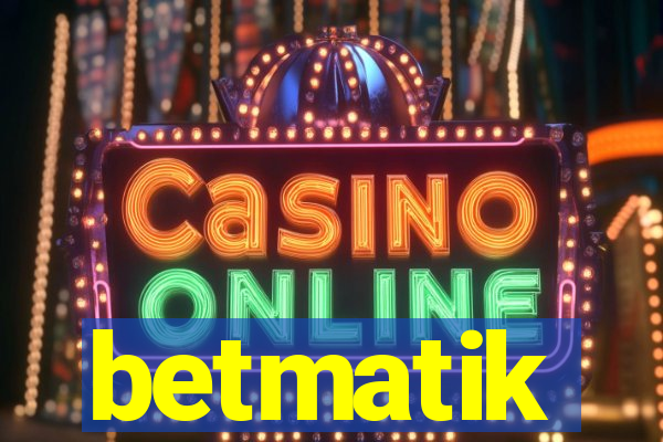 betmatik