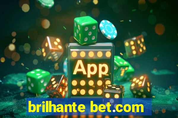 brilhante bet.com