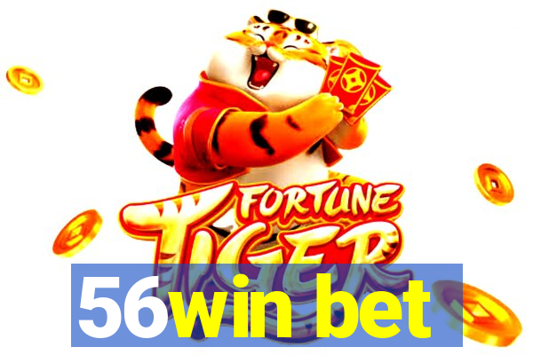 56win bet