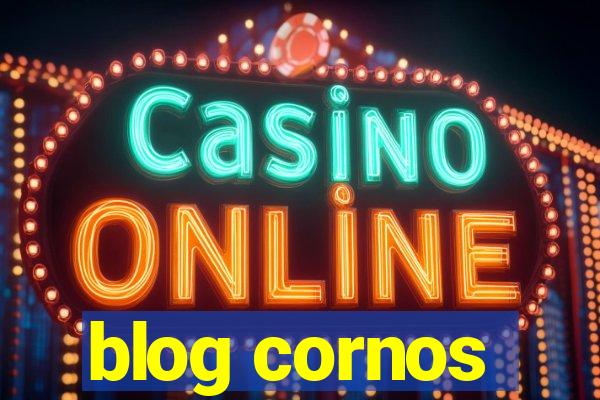 blog cornos