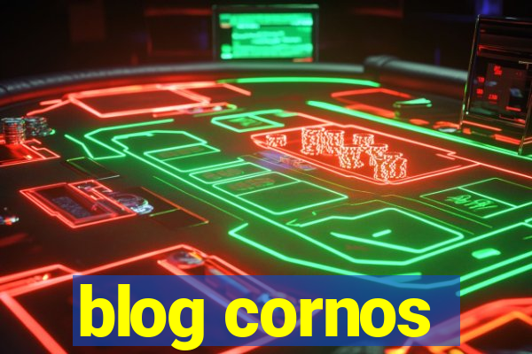 blog cornos
