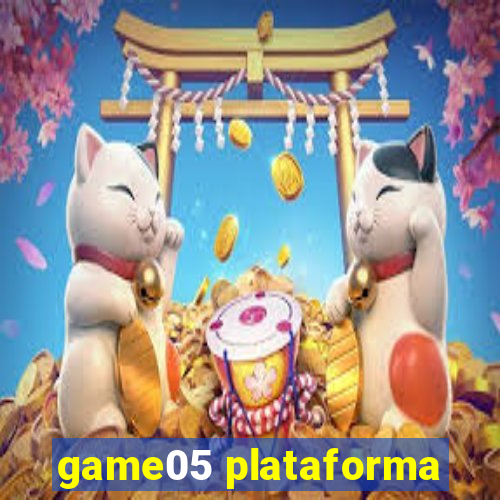 game05 plataforma