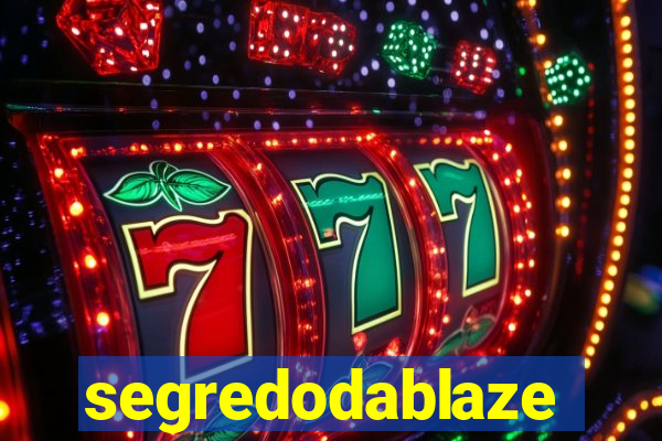 segredodablaze