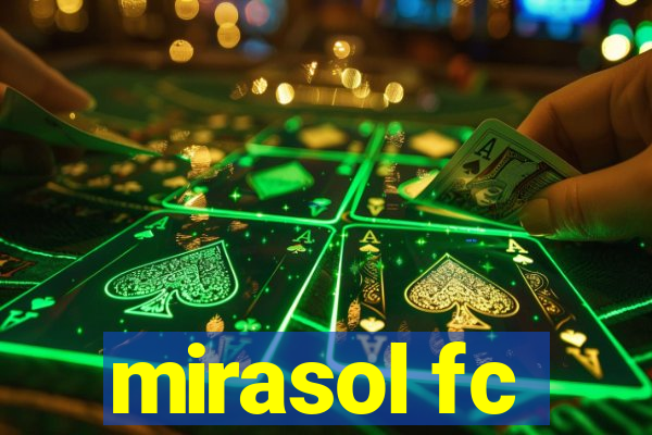 mirasol fc