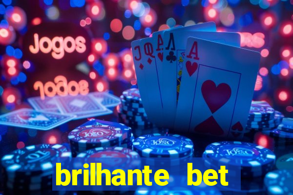brilhante bet plataforma de jogos