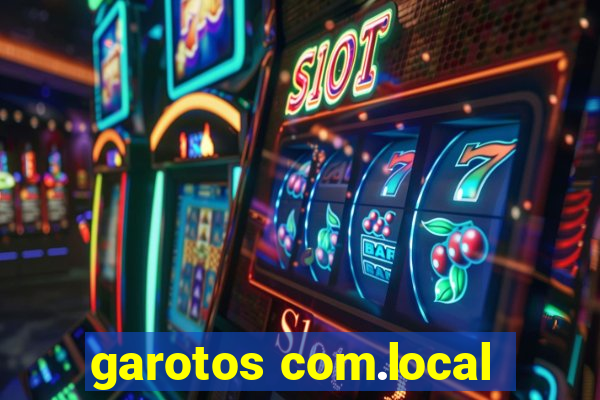 garotos com.local