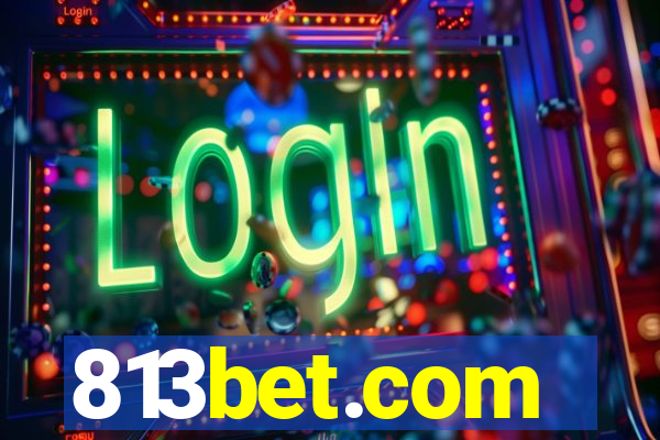 813bet.com