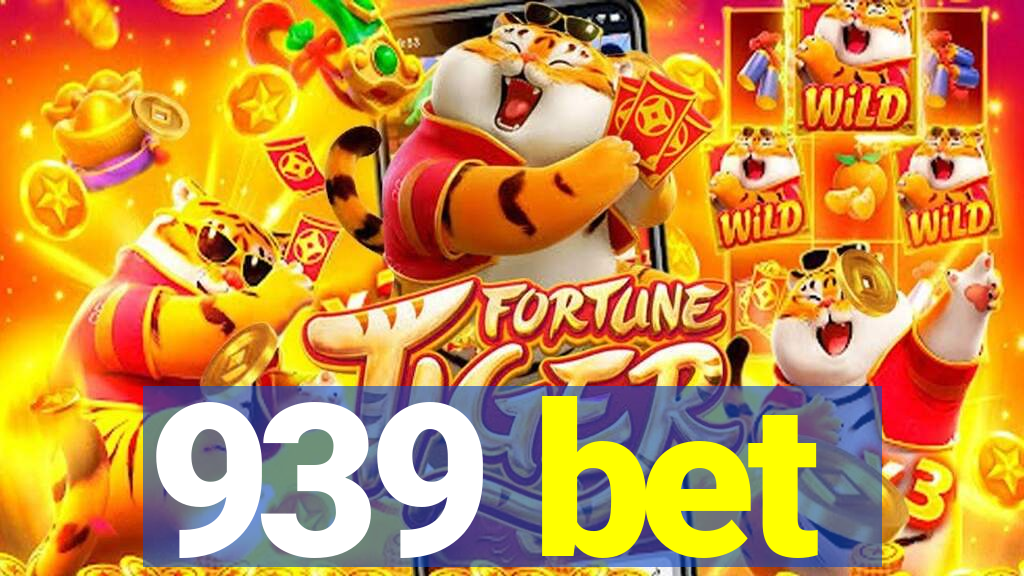 939 bet