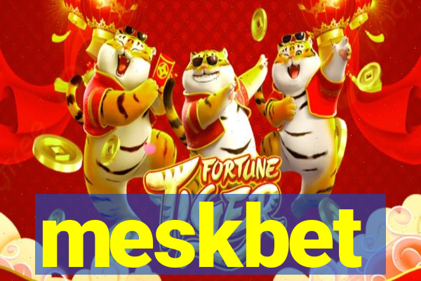 meskbet