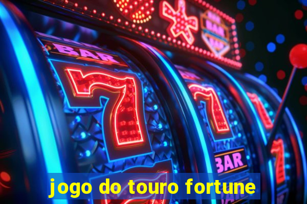 jogo do touro fortune