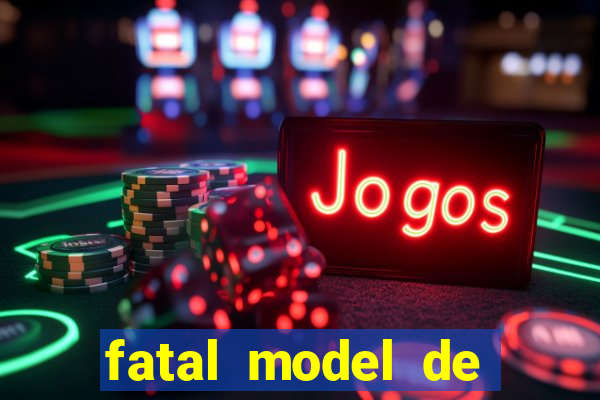 fatal model de porto alegre