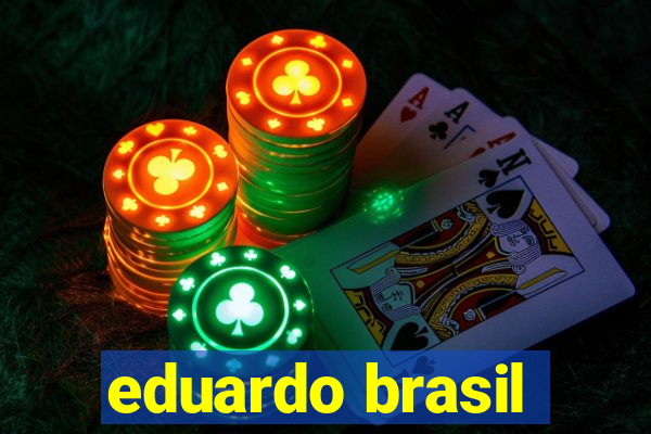 eduardo brasil